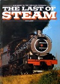 Book cover of The Last of Steam  by GARRATT, Colin D. 